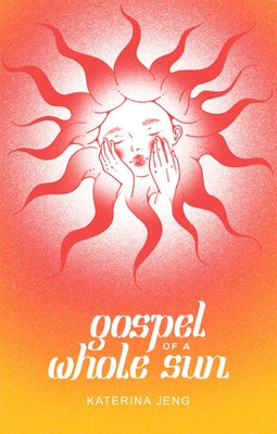 Book cover for Gospel of a Whole Sun
