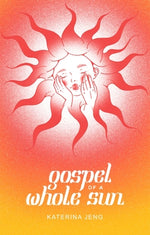 Book cover for Gospel of a Whole Sun