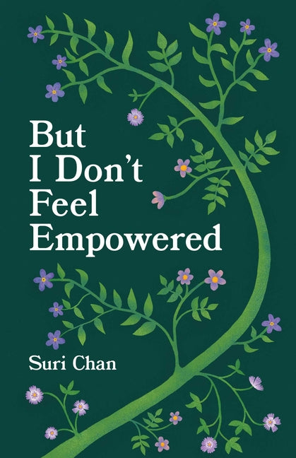 Book cover for But I Don't Feel Empowered