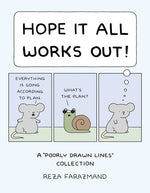 Book cover for Hope It All Works Out!: A Poorly Drawn Lines Collection