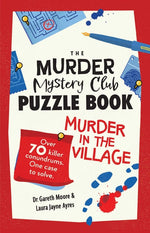Book cover for Murder Mystery Club Puzzle Book: Murder in the Village