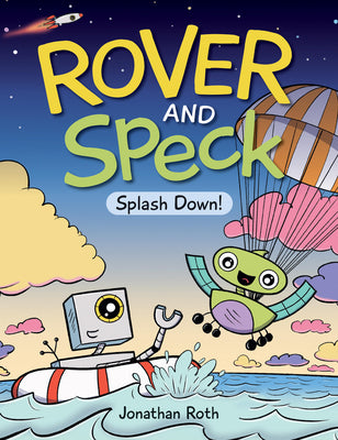 Book cover for Rover and Speck: Splash Down!