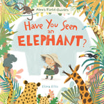 Book cover for Have You Seen an Elephant?