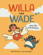 Book cover for Willa and Wade and the Way-Up-There