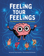 Book cover for Feeling Your Feelings: The Head-To-Toe Science of Emotions