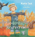 Book cover for The Not-So-Scary Scarecrow