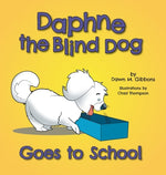 Book cover for Daphne the Blind Dog Goes to School