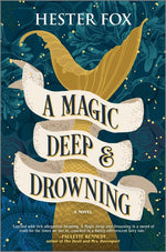 Book cover for Magic Deep and Drowning (Original)