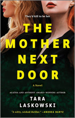 Book cover for The Mother Next Door: A Novel of Suspense