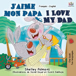 Book cover for J'aime mon papa I Love My Dad: French English Bilingual Book