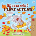 Book cover for I Love Autumn (Punjabi English Bilingual Children's Book): Punjabi Gurmukhi India