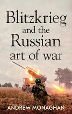 Book cover for Blitzkrieg and the Russian Art of War