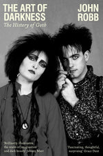 Book cover for Art of Darkness: The History of Goth
