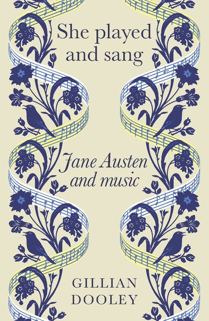 Book cover for She Played and Sang: Jane Austen and Music