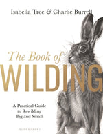 Book cover for The Book of Wilding: A Practical Guide to Rewilding, Big and Small