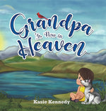 Book cover for Grandpa Is Now in Heaven