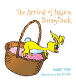 Book cover for The Arrival of Jessica BunnyDuck