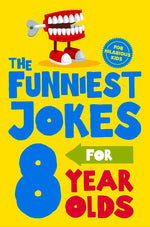 Book cover for Funniest Jokes for 8 Year Olds (Main Market)