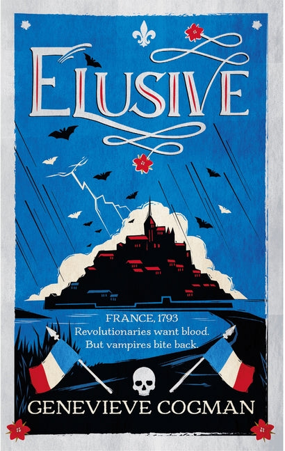 Book cover for Elusive: An Electrifying Tale of Magic and Vampires in Revolutionary France