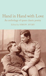 Book cover for Hand in Hand with Love: An Anthology of Queer Classic Poetry