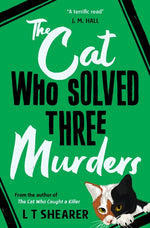 Book cover for Cat Who Solved Three Murders: A Cozy Mystery Perfect for Cat Lovers
