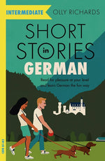 Book cover for Short Stories in German for Intermediate Learners: Read for Pleasure at Your Level, Expand Your Vocabulary and Learn German the Fun Way!