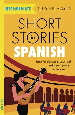 Book cover for Short Stories in Spanish for Intermediate Learners