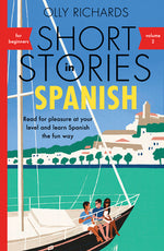 Book cover for Short Stories in Spanish for Beginners Volume 2: Read for Pleasure at Your Level, Expand Your Vocabulary and Learn Spanish the Fun Way!