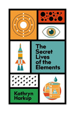 Book cover for Secret Lives of the Elements