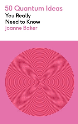 Book cover for 50 Quantum Physics Ideas You Really Need to Know