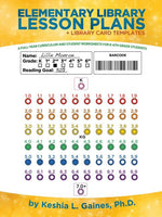 Book cover for Elementary Library Lesson Plans: A Full-Year Curriculum and Student Worksheets for K-6Th Grade Students