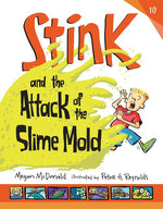 Book cover for Stink and the Attack of the Slime Mold