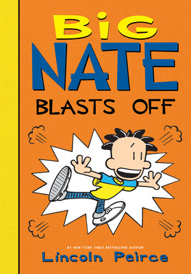 Book cover for Big Nate Blasts Off