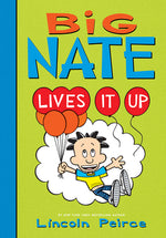 Book cover for Big Nate Lives It Up