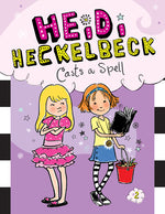 Book cover for Heidi Heckelbeck Casts a Spell: #2