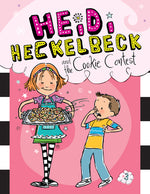 Book cover for Heidi Heckelbeck and the Cookie Contest: #3
