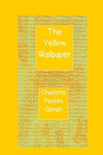 Book cover for The Yellow Wallpaper