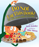 Book cover for Do Not Eat This Book! Fun with Jewish Foods & Festivals: Fun with Jewish Foods & Festivals