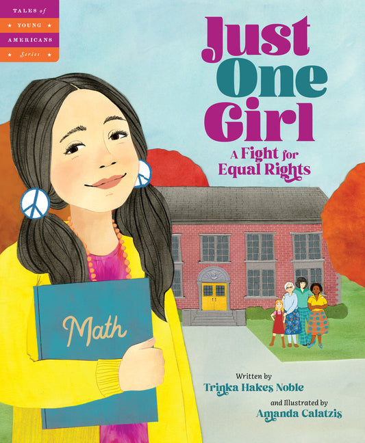 Book cover for Just One Girl: A Fight for Equal Rights