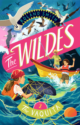 Book cover for The Wildes: The Vaquita: The Vaquita