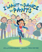 Book cover for I Want to Dance in Pants