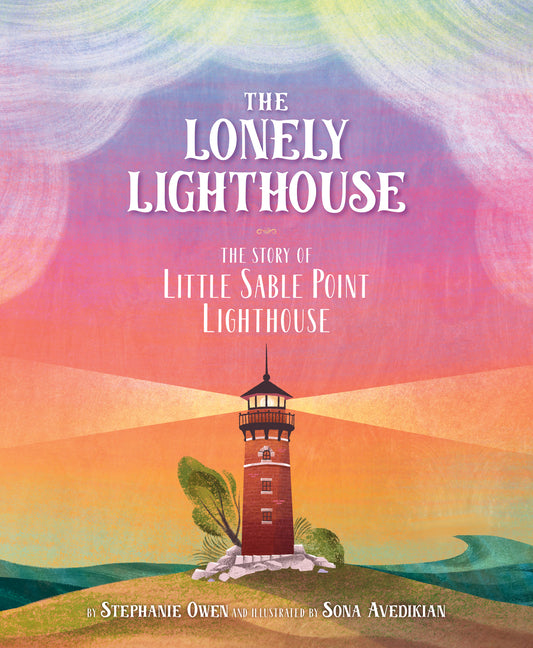 Book cover for Lonely Lighthouse: The Story of Little Sable Point Lighthouse