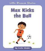 Book cover for Max Kicks the Ball