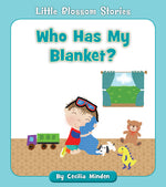 Book cover for Who Has My Blanket?