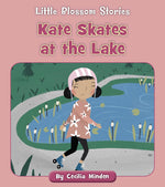 Book cover for Kate Skates at the Lake