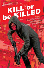 Book cover for Kill or Be Killed, Volume 2