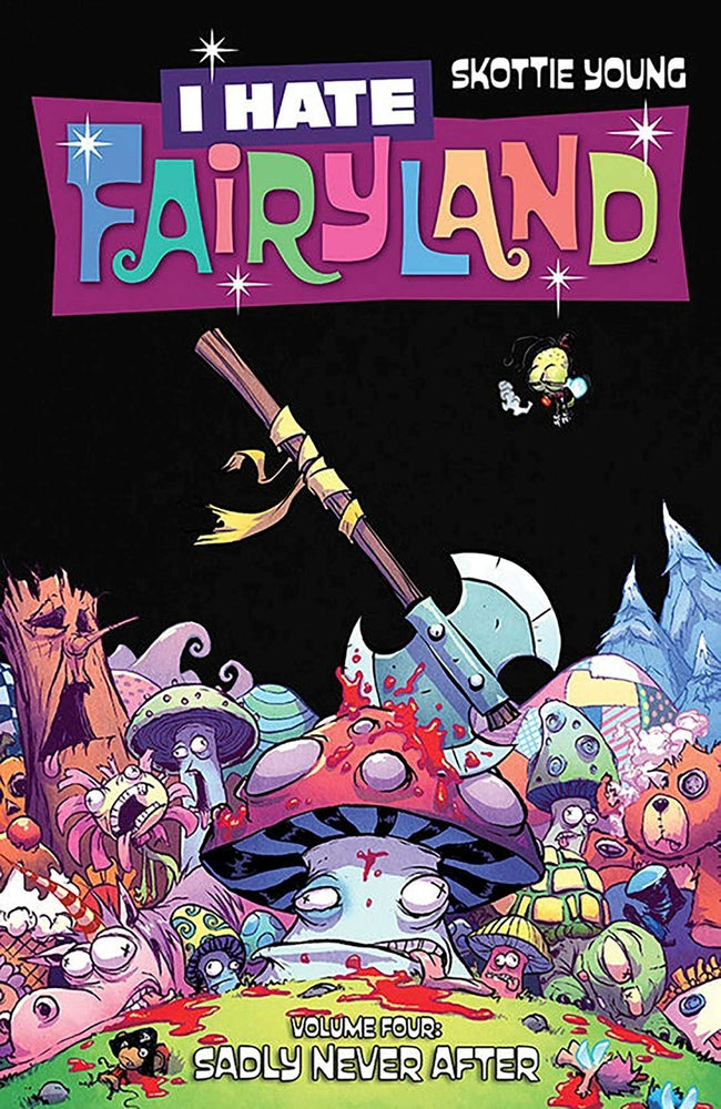 Book cover for I Hate Fairyland Volume 4: Sadly Never After
