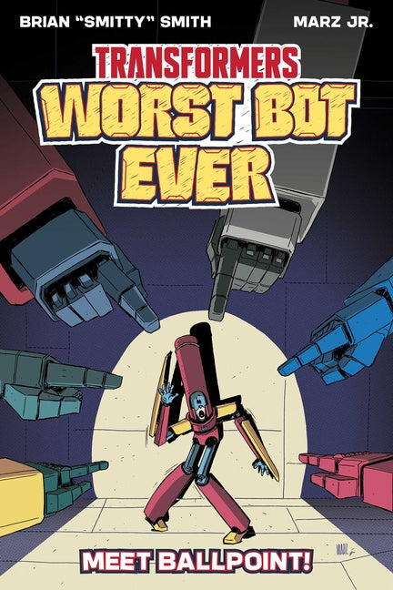 Book cover for Transformers: Worst Bot Ever: Meet Ballpoint