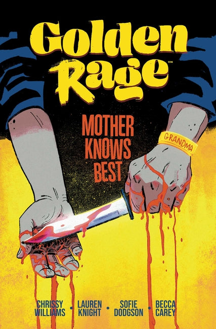 Book cover for Golden Rage Volume 2: Mother Knows Best