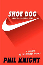 Book cover for Shoe Dog: A Memoir by the Creator of Nike (Young Readers')
